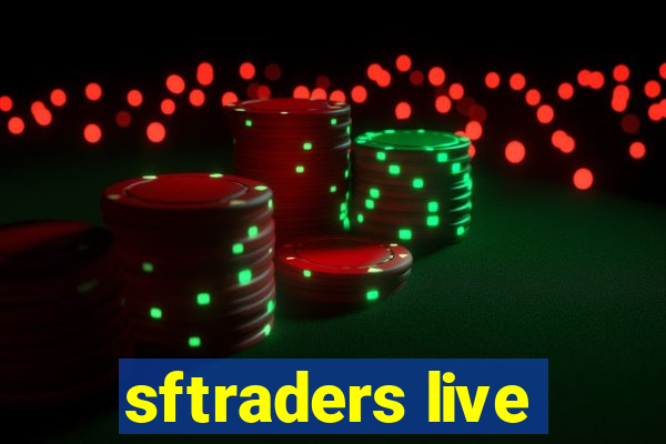 sftraders live